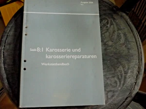 Manual de taller SAAB 9:I carrocería y reparaciones de carrocería edición 2006 - Imagen 1 de 1