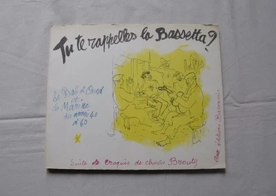 ALGERIE - Charles BROUTY – Tu te rappelles BASSETTA ? Ed. Baconnier 1964 - Photo 1/4
