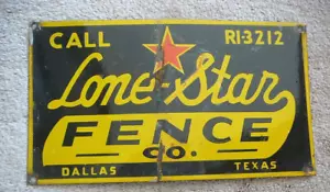 Lone Star Fence Dallas Texas antikes einseitiges Porzellanschild - 6-3/4" x 12" - Bild 1 von 4