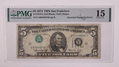 Inverted Overprint Error Fr. 1973-L $5 1974 FRN San Francisco. PMG 15 - Image 1 of 2