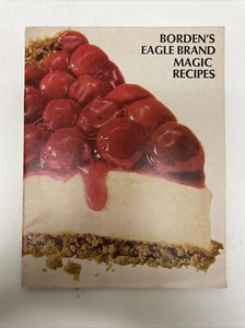 Vintage Borden's Eagle Brand Magic Recipes Pamphlet - Picture 1 of 5