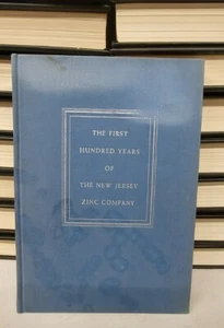 The First Hundred Years Of The New Jersey Zinc Company, 1948 - Bild 1 von 8