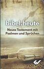 Bibel.Heute Neues Testament Mit Psalmen Und Sprüchen De Ka... | Livre | État Bon