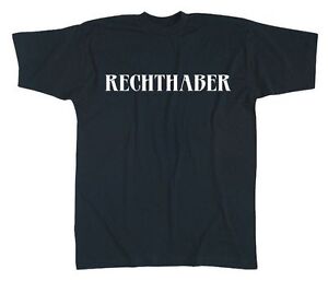 (09345) FUN T-SHIRT S M L XL XXL Shirts mit Print - coole Sprüche - Rechthaber