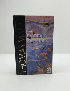 LA MONTAGNA INCANTATA - THOMAS MANN - TEA EDIZIONI - 2005 - Imagen 1 de 5