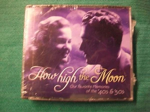 HOW HIGH THE MOON OUR FAVORITEMEMORIES OF THE 40'S & 50'S 4 DICS SET - Bild 1 von 3