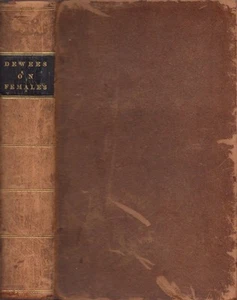 William P M D Dewees / A Treatise on the Diseases of Females 1837 - Picture 1 of 1