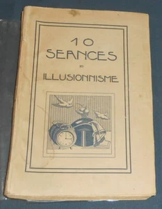 10 Séances d'Illusionnisme sans aucune adresse ni études spéciales | Bon état - Picture 1 of 1