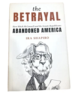 The Betrayal : Abandoned America  by Ira Shapiro - Bild 1 von 6