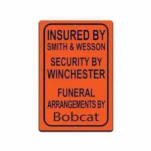 Versichert von Smith & Wesson Security by Winchester 2. Änderung Warnung 8x12 Schild - Bild 1 von 4