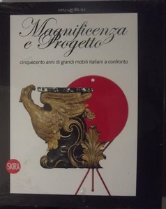 Magnificenza e Progetto. Cinquecento Anni di Grandi Mobili Italiani a Confronto - Picture 1 of 2
