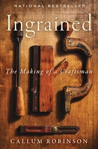Ingrained: An Uplifting Memoir About Woodworking and Craftsmanship Hardcover - Picture 1 of 1