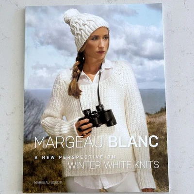 Margeau Blanc A New Perspective on White Winter Knits Knitting Pattern Book - Image 1 of 4