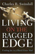 Charles R. Swindoll Living on the Ragged Edge (Paperback)