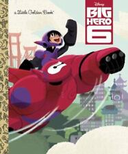 Big Hero 6; Disney Big Hero 6; Little Golden B- hardcover, 0736431683, RH Disney