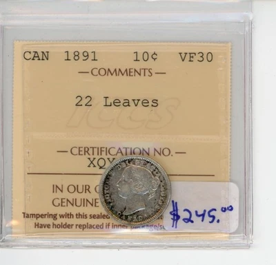 1891 Canada Silver Ten Cents - ICCS VF-30, 22 Leaves - Cert#XQY 849 - Image 1 of 2