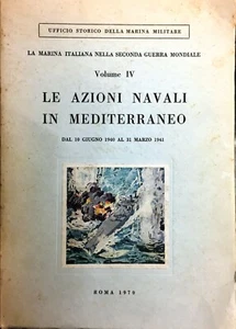 (Marina Militare) LE AZIONI NAVALI IN MEDITERRANEO DAL 10/6 1940 AL 31/3 1941 - Imagen 1 de 1