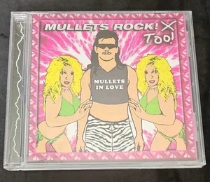 Mullets Rock! Too!: Mullets in Love by Various (CD, 2007) - Bild 1 von 3