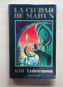 La ciudad de Mahun Gill Alderman Timun Mas 1990 - Imagen 1 de 1