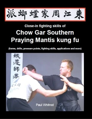Book: Close in Fighting Skills of Chow Gar Southern Praying Mantis Manual - Image 1 of 4
