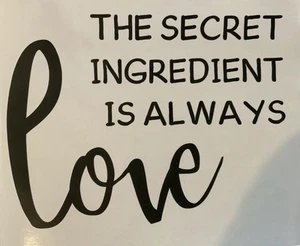 10” The Secret Kitchen Love Home House Vinyl Decal Sticker for Car/Window/Wall - Picture 1 of 1