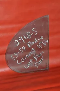 1953 1954 Dodge Coronet 4 dr LH REAR Door Window GLASS Dr Side Quarter OEM Orig - Picture 1 of 7