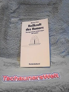 Heilkraft des Humors : therapeut. Erfahrungen mit Lachen. Herderbücherei ; Bd. 1 - Bild 1 von 1
