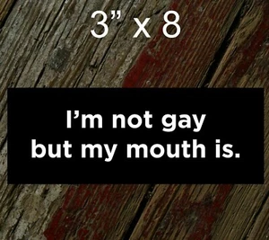 I'm not gay but my mouth is is gay pride vinyl bumper sticker car decal  - Picture 1 of 2