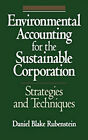 Environmental Accounting For The Sustainable Corporation : Strate