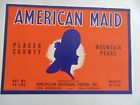 American Maid Brand Vtg Placer County CA Orig Mountain Pears FRUIT CRATE LABEL