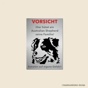 Señal de advertencia Australian Shepherd perros 20x30 cm | Señales para perros resistentes a la intemperie | 60WS - Imagen 1 de 2