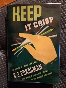 Keep It Crisp (Signed) by S. J. Perelman - Picture 1 of 7