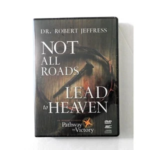 Not All Roads Lead to Heaven Dr. Robert Jeffress DVD MP3 CD Pathway to Victory - Picture 1 of 2