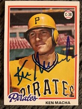 1978 Topps KEN MACHA Autographed Baseball Card #483 PIRATES