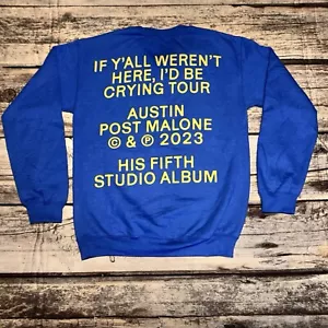 Post Malone Tour Crewneck Sweatshirt “If Yall Weren't Here Id Be Crying” Small - Picture 1 of 5