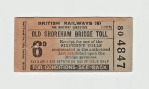British Rail Railway Executive Old Shoreham Bridge Toll Ticket 6d - Picture 1 of 2