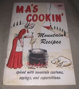 Vintage 1969 Ma’s Cookin’ Mountain Recipes Cookbook Ozark Customs And Sayings - Picture 1 of 4