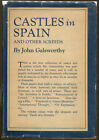 Castles In Spain And Other Screeds By John Galsworthy-1St U.S. Edition/Dj-1927