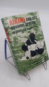 Vintage Aikido and the Dynamic Sphere by Westbrook and O. Ratti - Picture 1 of 11
