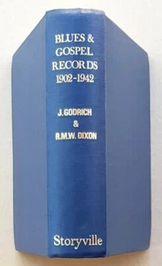Blues and Gospel Records 1902-1942 by  Robert M. W. Dixon & John Godrich 1969 - Picture 1 of 6