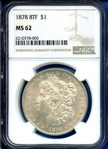 1878 P 8TF NGC MS62 Morgan Silver Dollar US Mint Coin 1878-P 8TF MS-62 Rare 