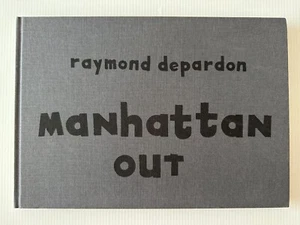Raymond Depardon - Manhattan out – First edition December 4, 2008 Like New - Imagen 1 de 5