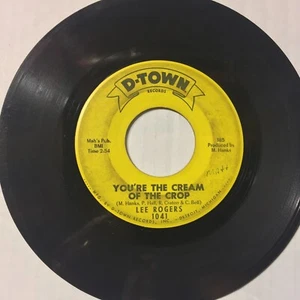 Lee Rogers You’re The Cream Of The Crop Somebody Else Will VG D-TOWN r&b - Picture 1 of 2