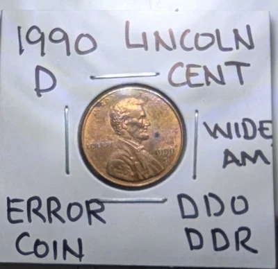 🔥🔥 1990 D LINCOLN ERROR CENT  DDO. DDR.  WIDE AM - Image 1 of 4