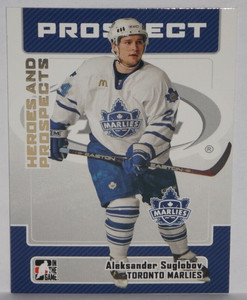 2006-07 ITG Heroes and Prospects #51 Aleksander Suglobov Toronto Marlies CHL AHL