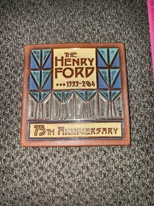 The Henry Ford Museum 75th Anniversary Commemorative Tile Liberty Craftworks * - Bild 1 von 4