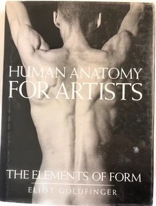 Human Anatomy for Artists : The Elements of Form (1991 hc/dj G) Goldfinger - Picture 1 of 2