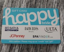 Happy Bride gift card $50 Spa, Ulta, Bed Bath & Beyond, JC Penney, David’s