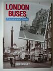 London And Its Buses Then And Now By Ian Cowley