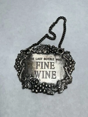 The Last Bottle Was Fine Wine Ganz Pewter 葡萄酒瓶悬挂标志标签 — 第 1/3 张图片